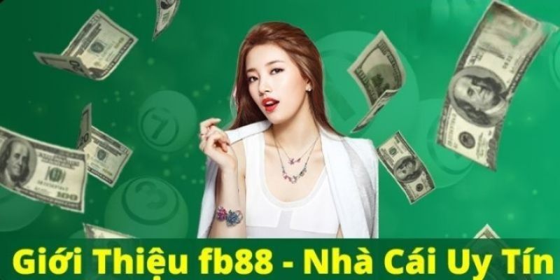 Giới thiệu fb88 - Nhà cái fb88 là gì?